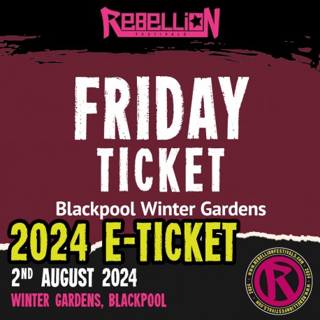 Rebellion Festival 2024 Friday Ticket
